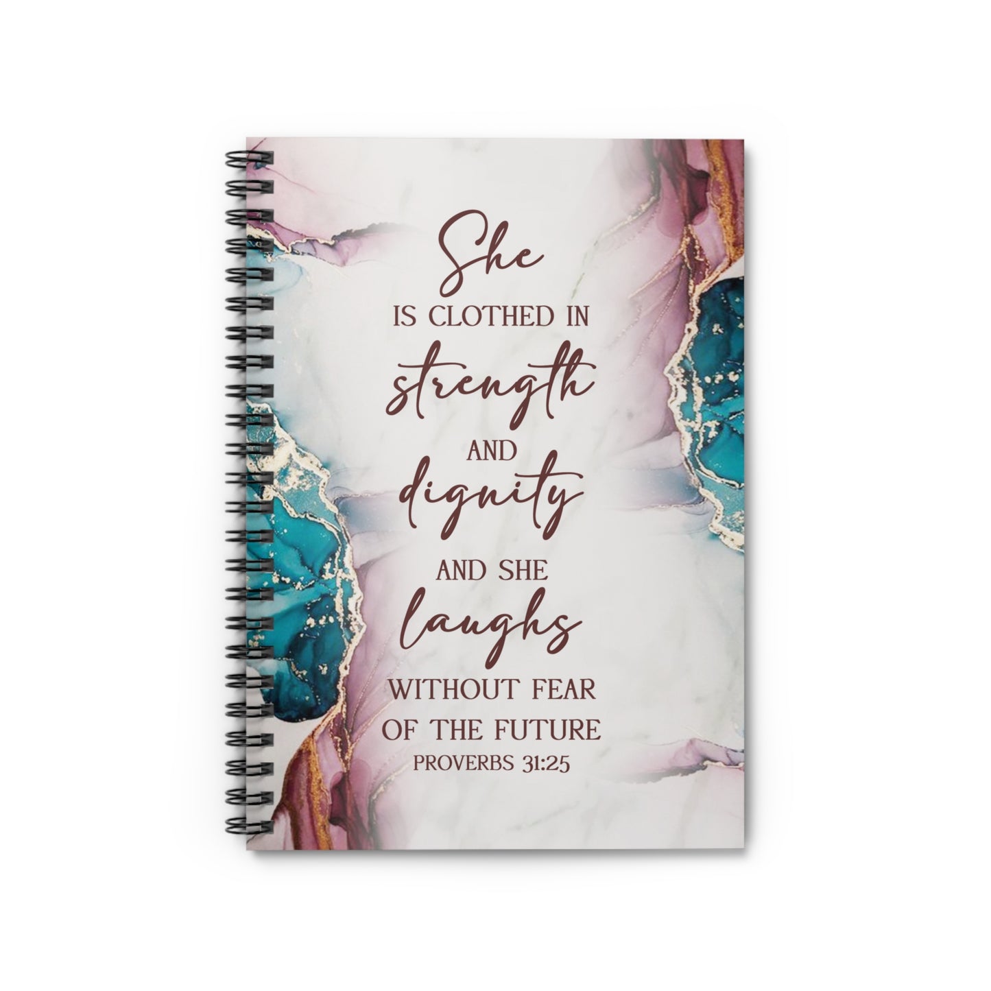 Proverbs 31:25 Spiral Notebook - Ruled Line