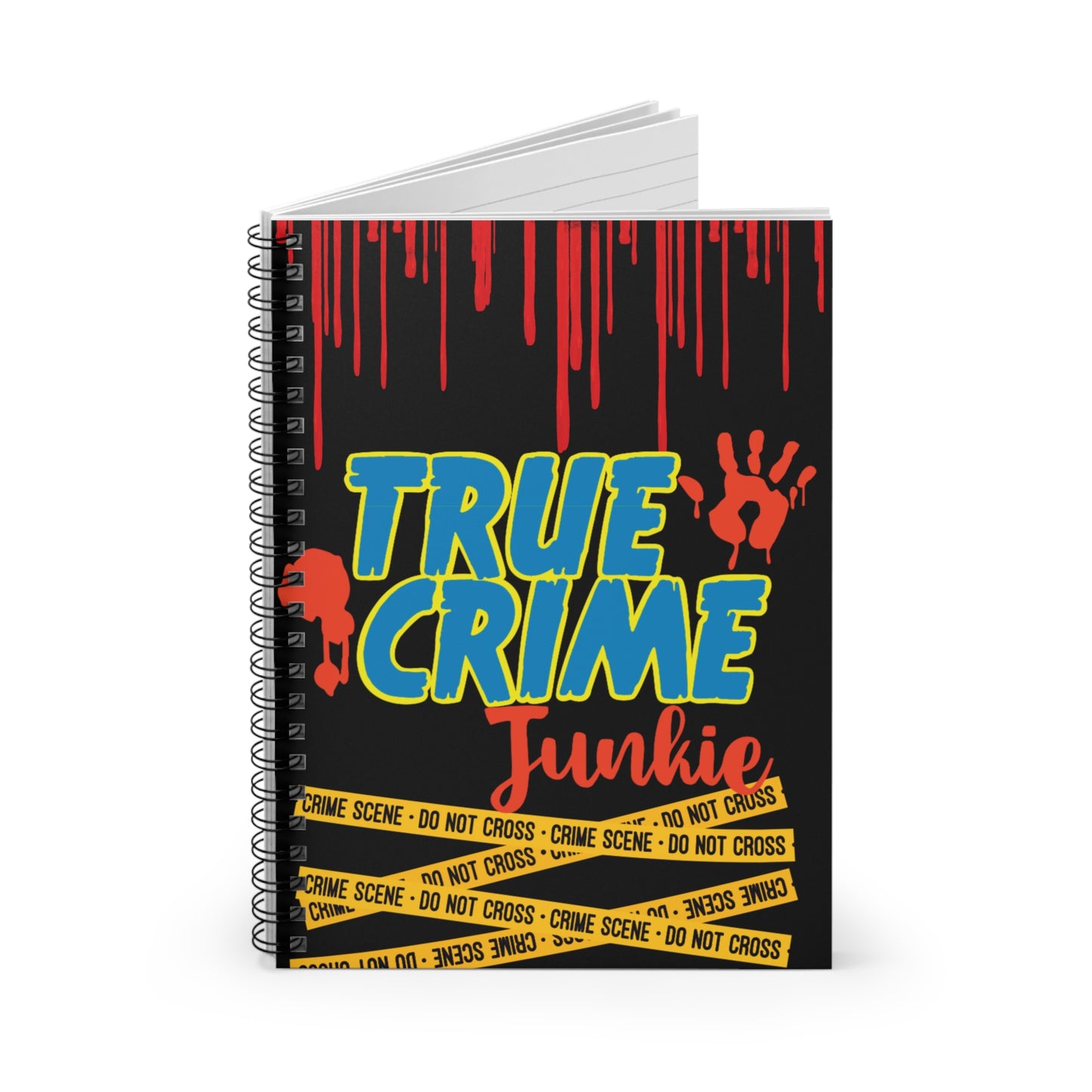 True Crime Junkie Spiral Notebook - Ruled Line