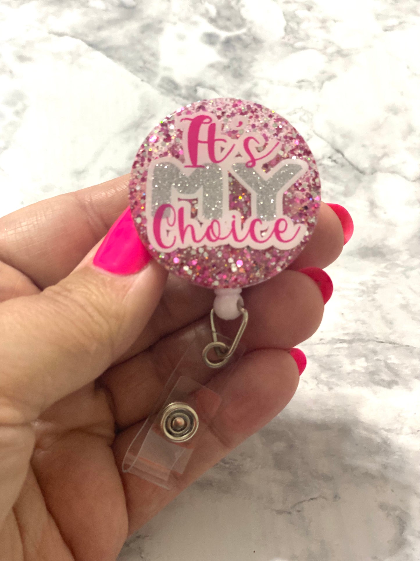 RTS- It’s My Choice Pink Mix Badge Reel